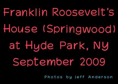 Franklin Roosevelt's House (Springwood) at Hyde Park, NY cover page.