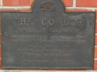 Read it.  Where topless and bottomless dancing started in the U.S., The Condor