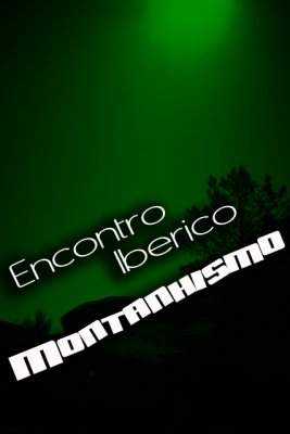 Encontro Ibérico de Montanhismo (2009-03-28 e 29)