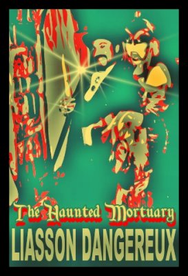 The Haunted Mortuary