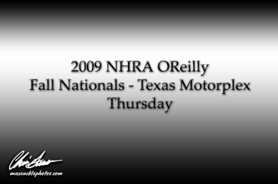 2009 - NHRA Fall OReilly Nationals - Texas Motorplex - Ennis, TX