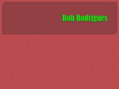 Bob Rodrigues Famlia