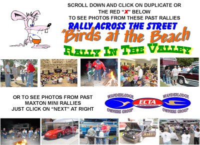 TO SEE SOME PHOTOS OF PAST RALLIES SCROLL DOWN AND CLICK ON DUPLICATE OR RED X, TO SEE MAXTON PHOTOS CLICK ON NEXT AT RIGHT