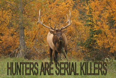 Hunters are serial killers