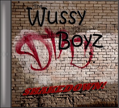 The Wussy Boyz