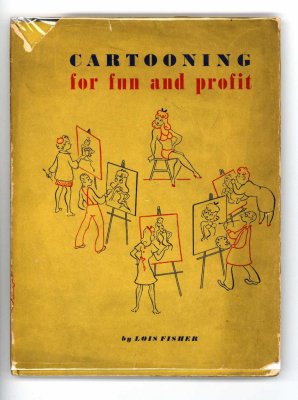 Cartooning for Fun and Profit (1945) (inscribed)