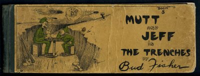Mutt and Jeff in the Trenches (1916)