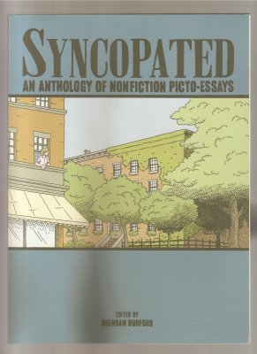 Syncopated -- An Anthology of Nonfiction Picto-Essays (2009) (inscribed with original drawings)
