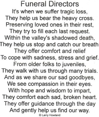 A nice poem to give to Funeral Directors and Staff
