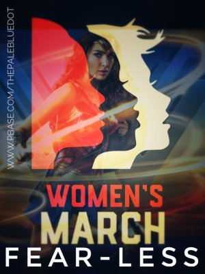 Wonder Woman is Marching in Each One of Us FEAR-LESS.JPG