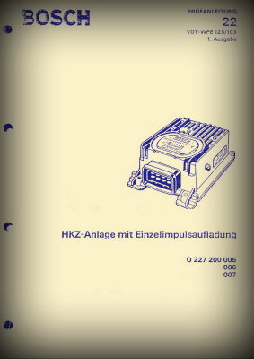 BOSCH Service Manual / HKZ 8-Pol pn 0 227 200 005 + 006 & 007 