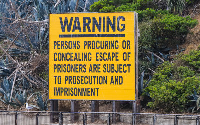 Prison warning sign seen on approach to Alcatraz Island