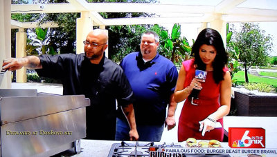 May 2015 - my buddy Sef The Burger Beast Gonzalez (center) during burgers cooking on Channel 6 South Florida