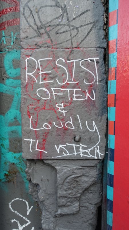 Resist Often and Loudly