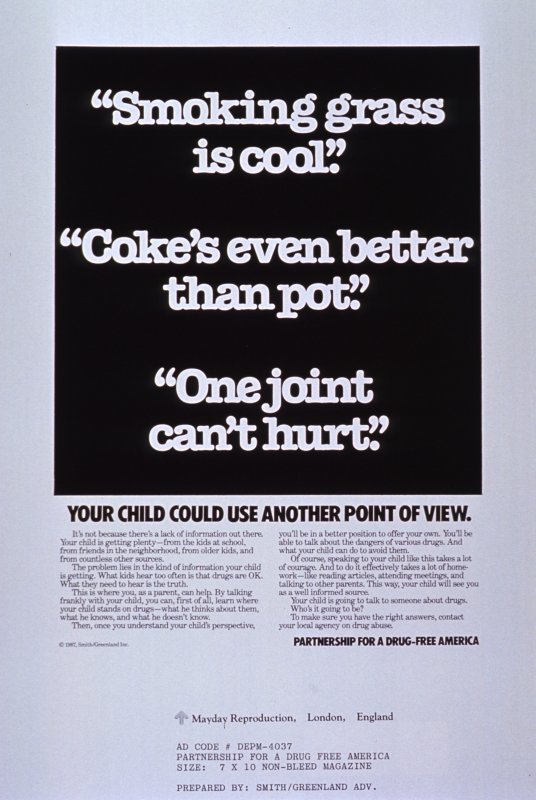 Smoking grass is cool, Cokes even better than pot, One joint cant hurt ad (1987) 