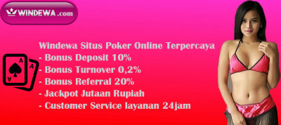 Windewa Situs Judi Poker Online Terpercaya