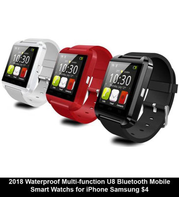 2018 Waterproof Multi-function U8 Bluetooth Mobile Smart Watchs for iPhone Samsung $4.jpg