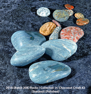 2018 (Batch 20K) Rocks I Collected  in  Choconut Creek #2 RX407937 (Stacked) (Polished).jpg