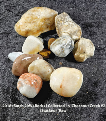 2018 (Batch 20W) Rocks I Collected  in  Choconut Creek #2 RX405733 (Stacked) (Raw) (Labeled).jpg