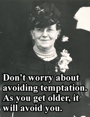 as you get older temptation