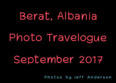 Berat, Albania (September 2017)