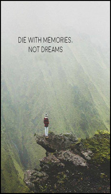 dreams - die with memories.jpg