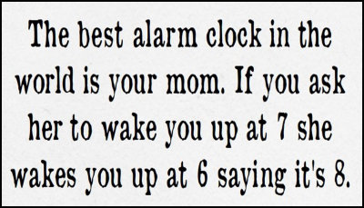 mom - the best alarm clock.jpg