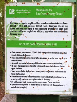 We went to the OTS biological station canopy tower again and I noticed this sign for the first time.