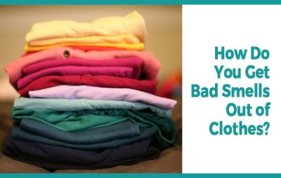 How Do You Get Bad Smells Out of Clothes
