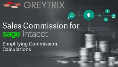 Sage Intacct Sales Commission: Cashing in Sales and Boosting Growth! | Greytrix