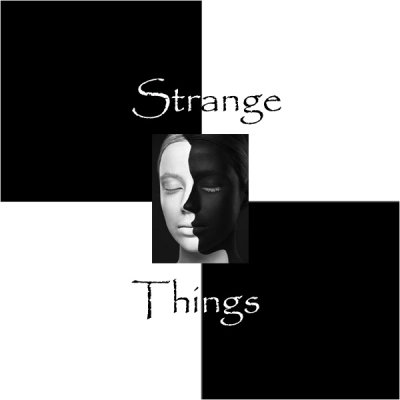 Strange Things