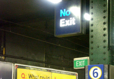 Not no exit