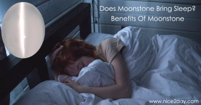 Benefits Of Moonstone, Does Moonstone Bring Sleep 