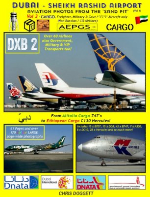 Dubai Sheikh Rashid Airport Aviation photos from the Sand Pit (Cargo & Freight Airlines - non Russian) 