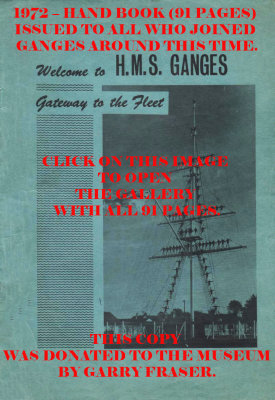 1972 - WELCOME TO HMS GANGES, GATEWAY TO THE FLEET,  ALL 91 PAGES.
