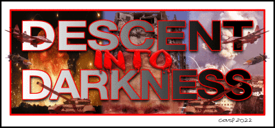 Descent Into Darkness