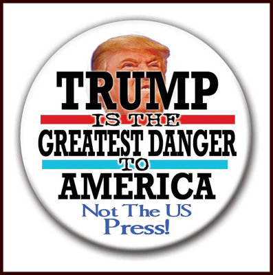 Trump Greatest Danger To America
