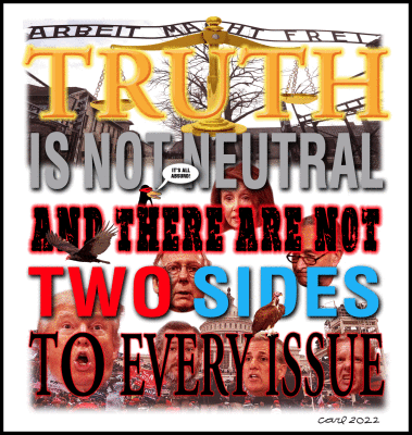 Truth Is Not Neutral