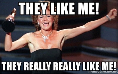 They Like Me!