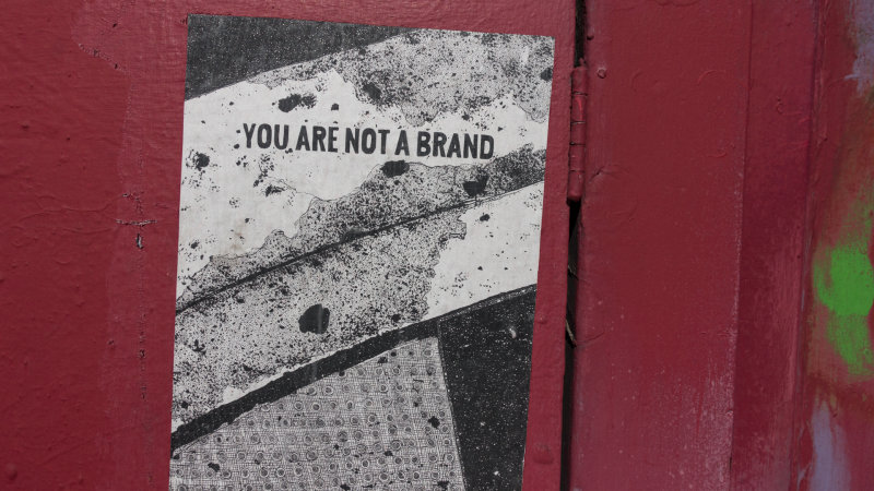 You Are Not A Brand