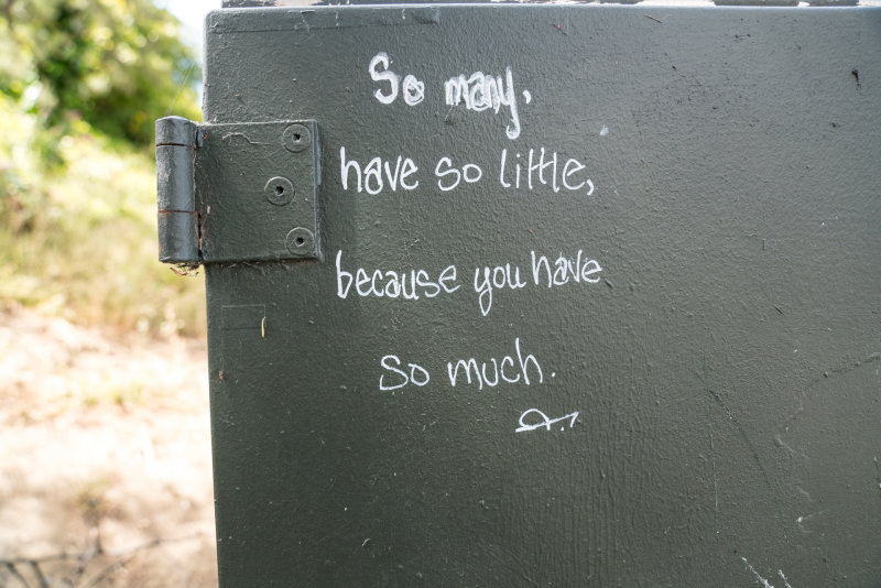 So many have so little, because you have so much.