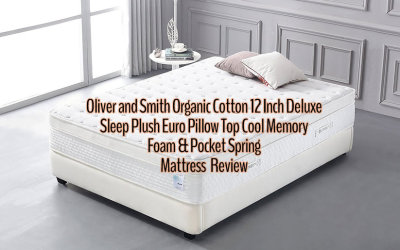 Oliver Smith Mattress Review: 12 Inch Organic Cotton
