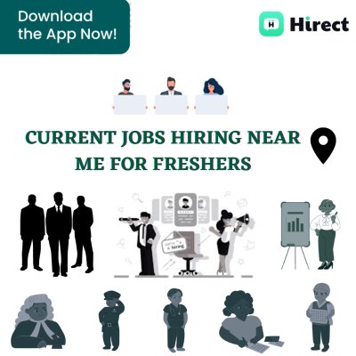 Current jobs hiring near me for freshers