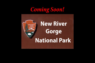 New River Gorge - West Virginia. (Coming Soon)