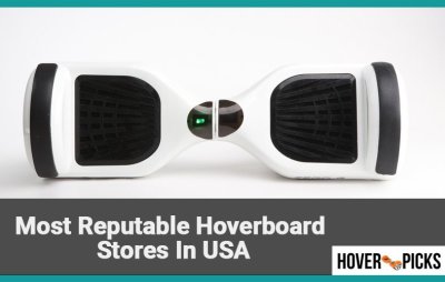 Most Reputable Hoverboard Stores In USA