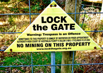 Many such signs against mining ...