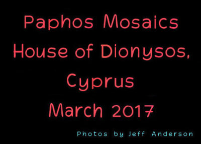Paphos Mosaics House of Dionysos in Cyprus (March 2017)
