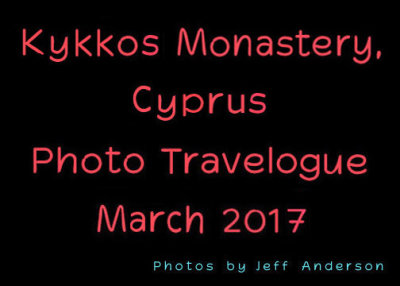 Kykkos Monastery, Cyprus (March 2017)