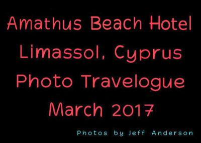Amathus Beach Hotel, Limassol, Cyprus (March 2017)
