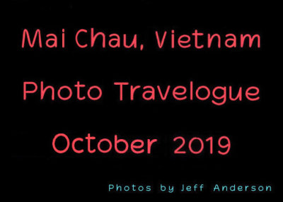 Mai Chau, Vietnam (October 2019)